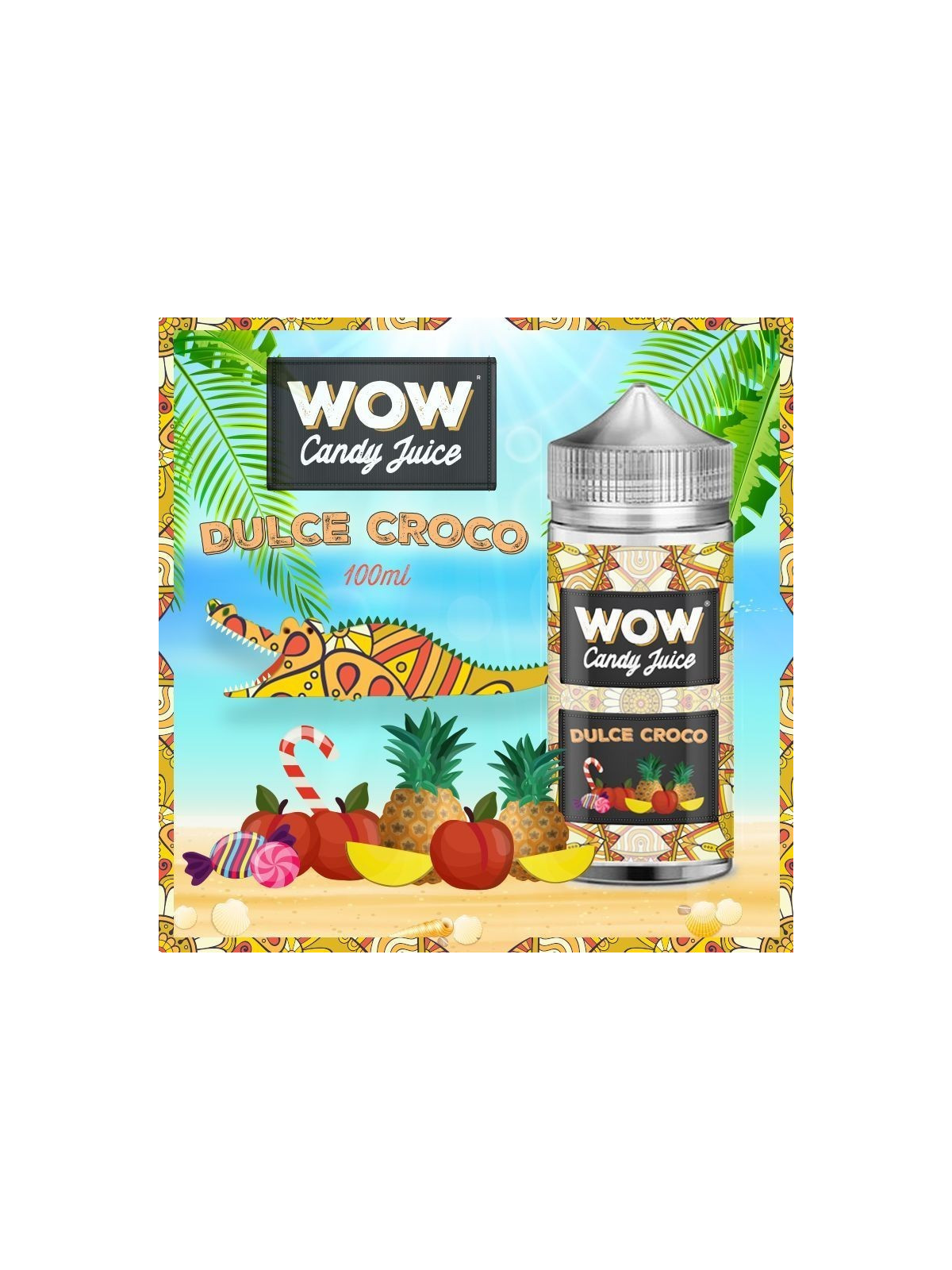 E LIQUIDE DULCE CROCO 100ML - WOW CANDY JUICE--alavape.com